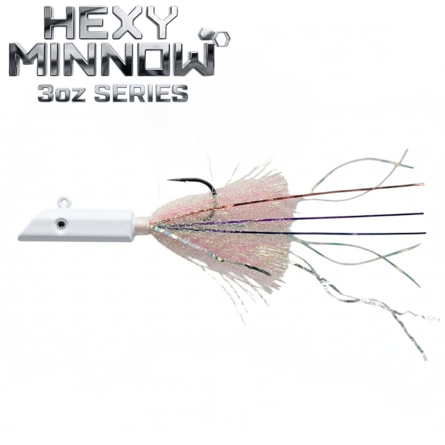Hexy Minnow® 3oz Series